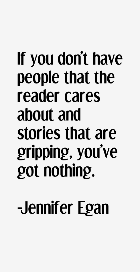 Jennifer Egan Quotes