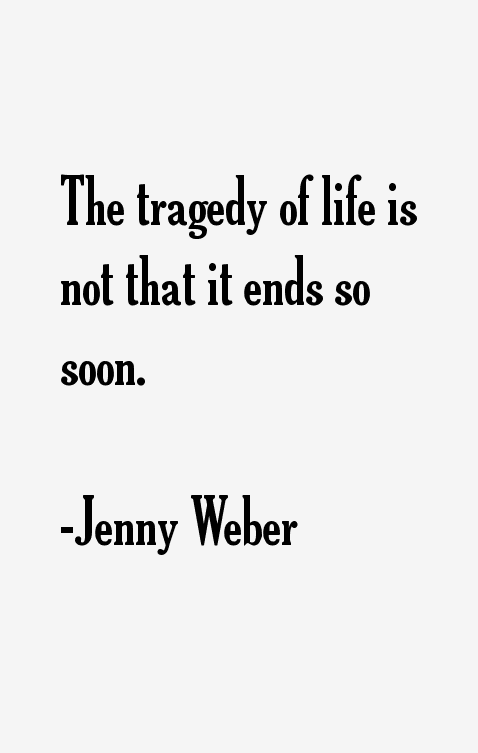 Jenny Weber Quotes