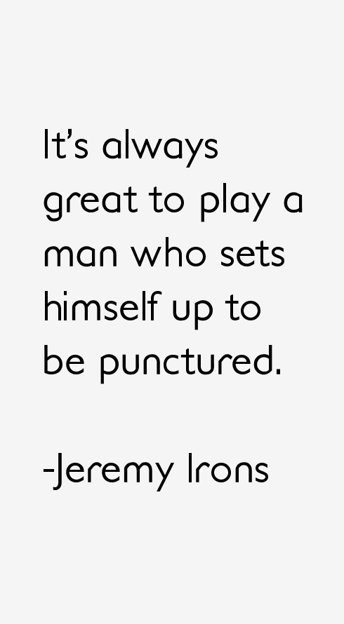 Jeremy Irons Quotes