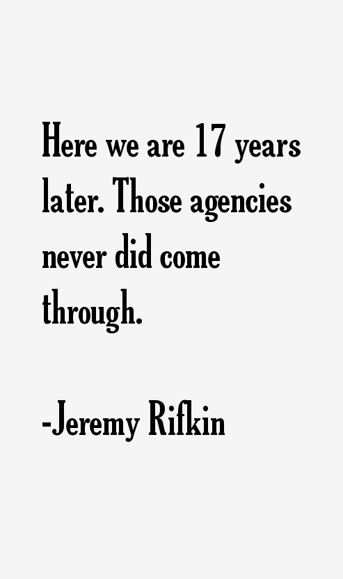 Jeremy Rifkin Quotes