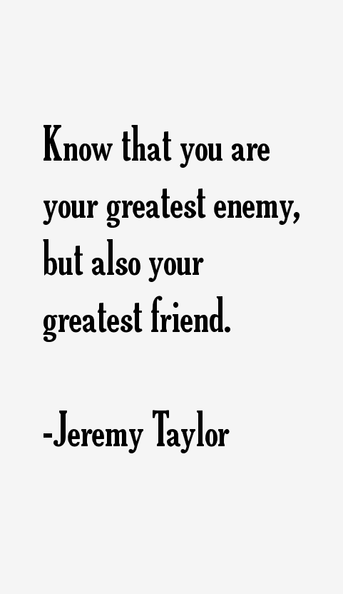 Jeremy Taylor Quotes