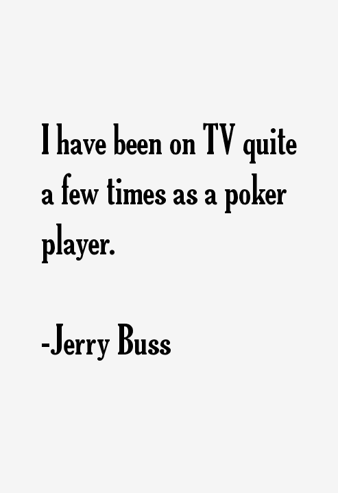Jerry Buss Quotes