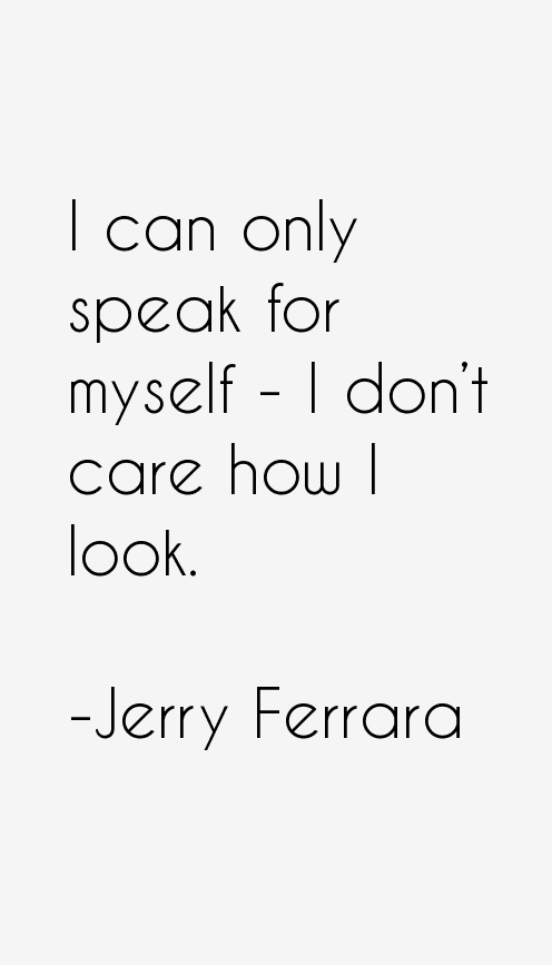 Jerry Ferrara Quotes