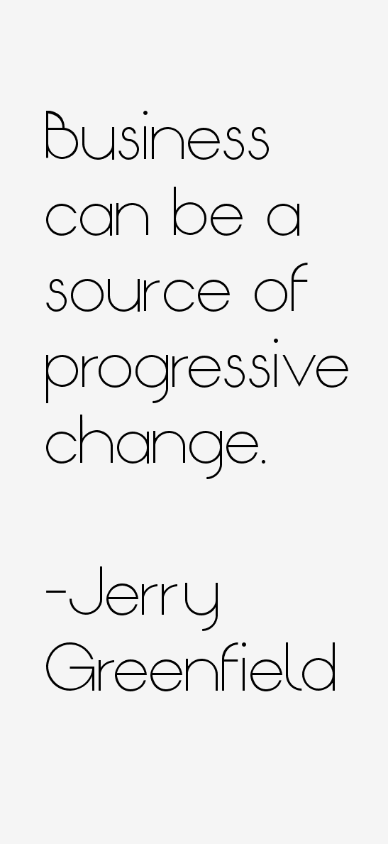 Jerry Greenfield Quotes