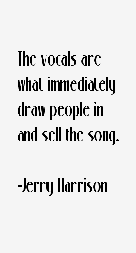 Jerry Harrison Quotes