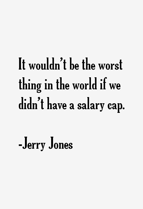 Jerry Jones Quotes