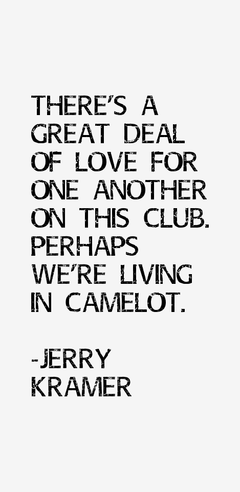 Jerry Kramer Quotes