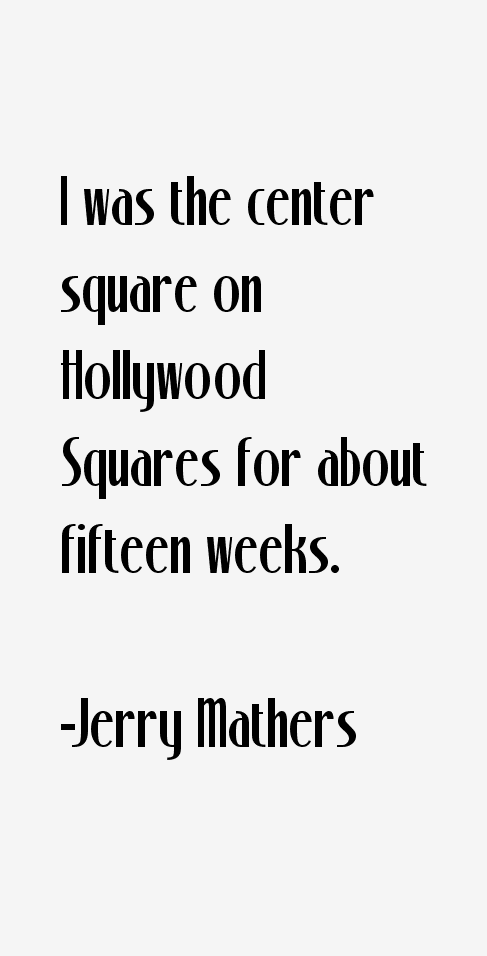 Jerry Mathers Quotes