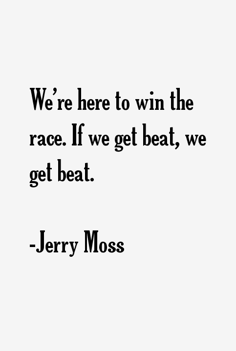 Jerry Moss Quotes