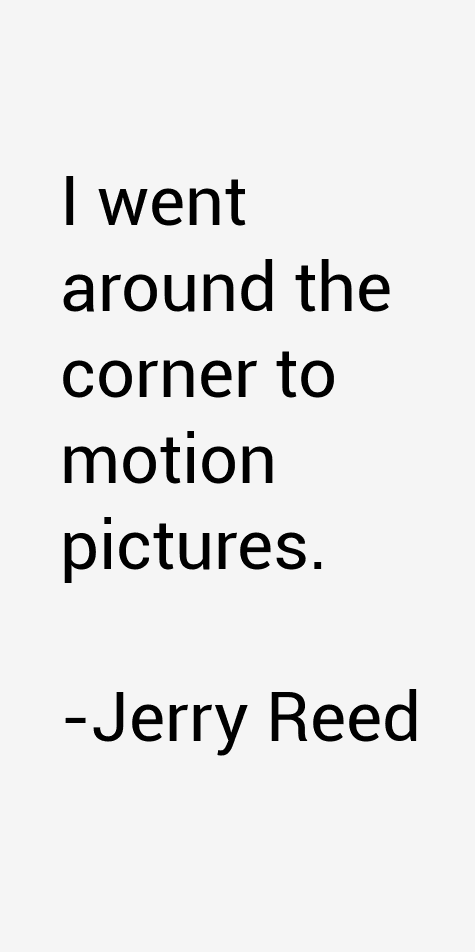 Jerry Reed Quotes