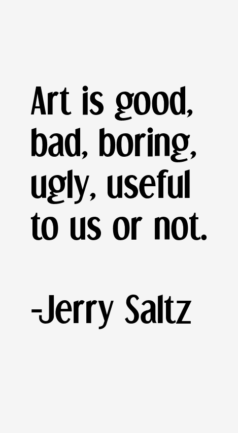 Jerry Saltz Quotes