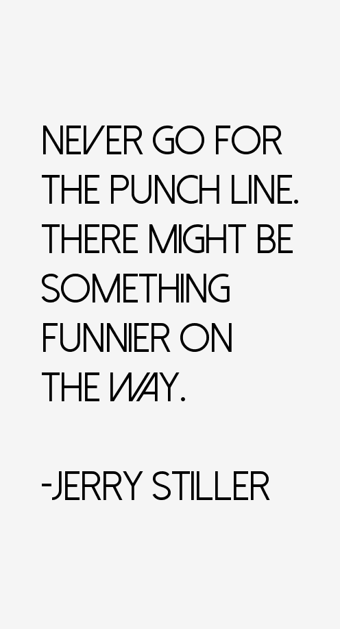 Jerry Stiller Quotes