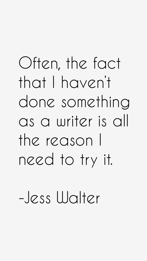 Jess Walter Quotes