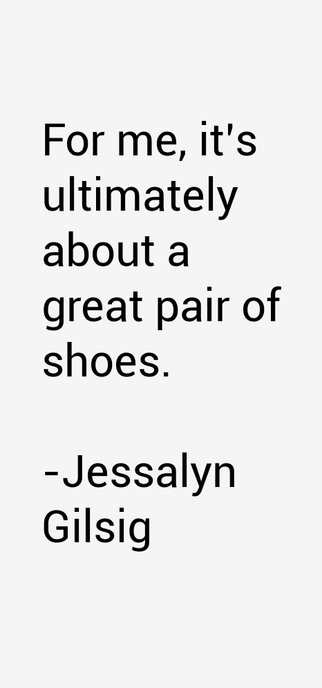 Jessalyn Gilsig Quotes