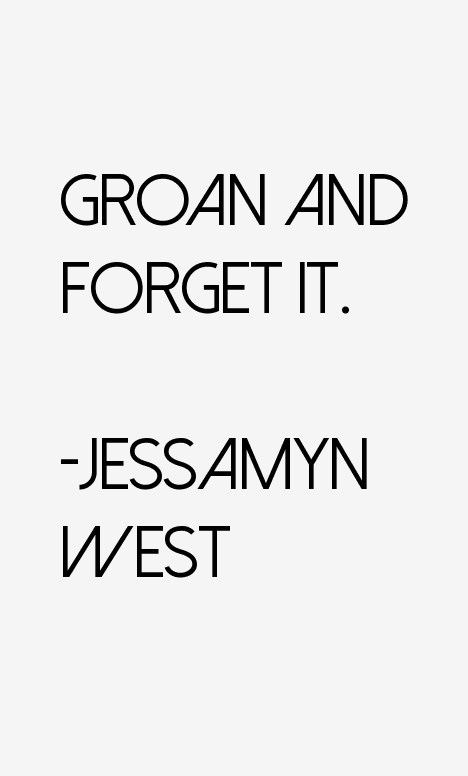 Jessamyn West Quotes