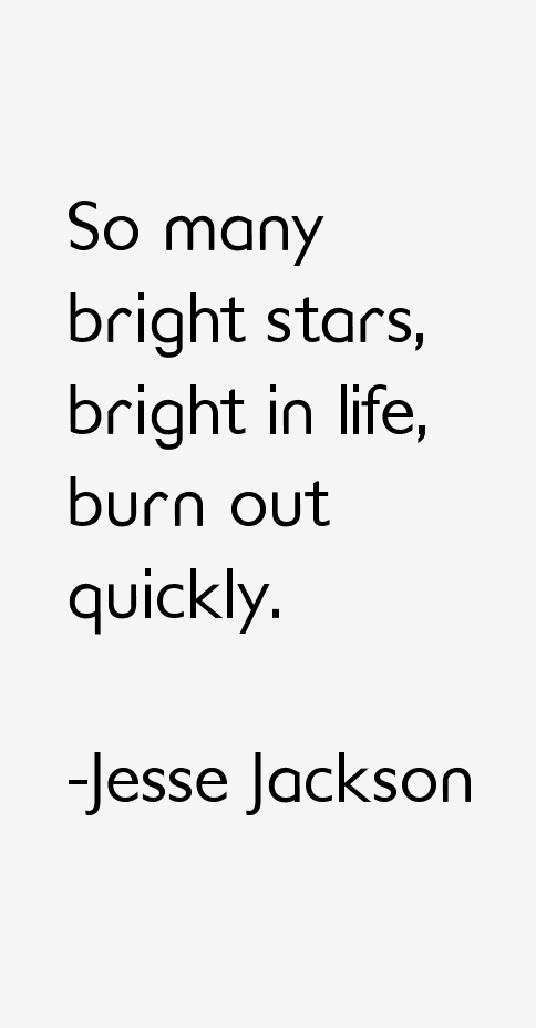 Jesse Jackson Quotes