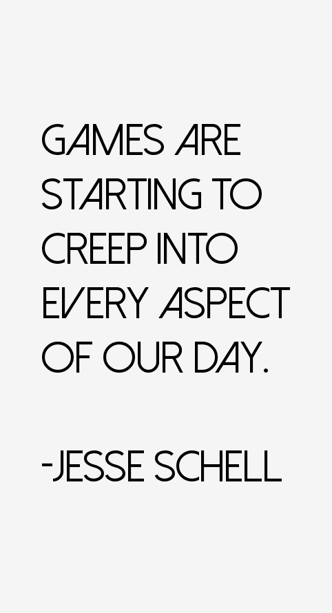 Jesse Schell Quotes