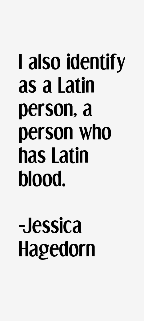 Jessica Hagedorn Quotes