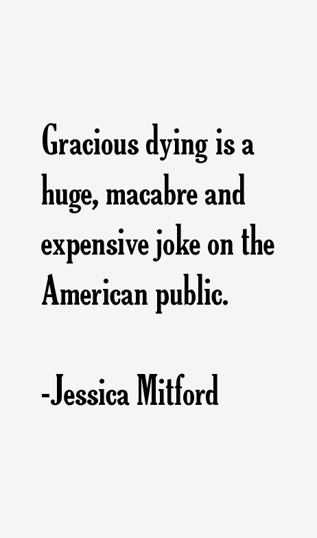 Jessica Mitford Quotes