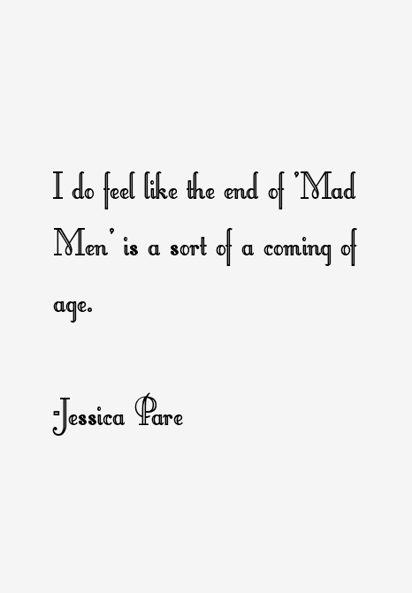 Jessica Pare Quotes