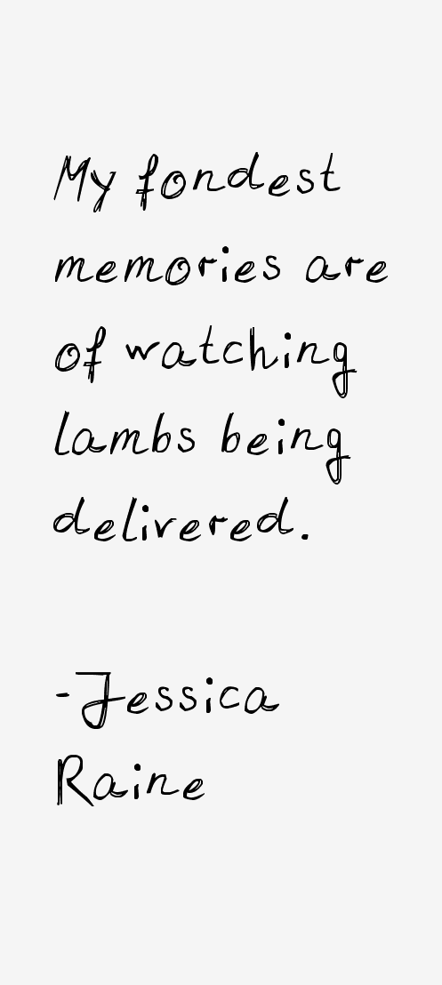 Jessica Raine Quotes