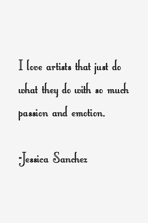 Jessica Sanchez Quotes