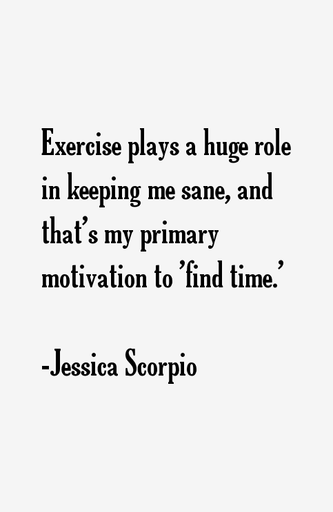 Jessica Scorpio Quotes