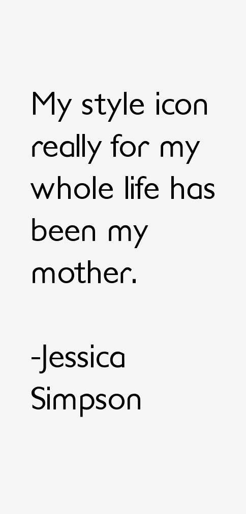 Jessica Simpson Quotes