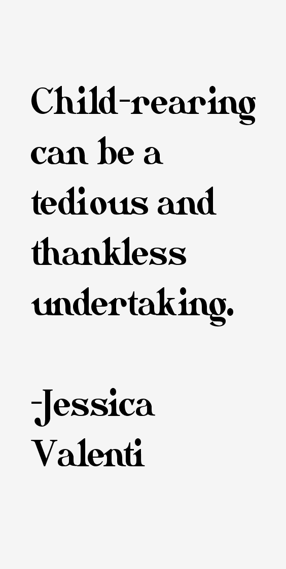Jessica Valenti Quotes