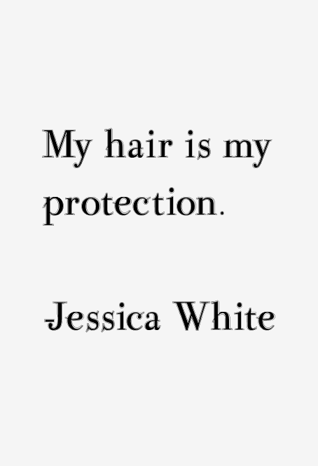 Jessica White Quotes