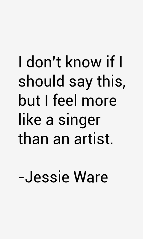 Jessie Ware Quotes