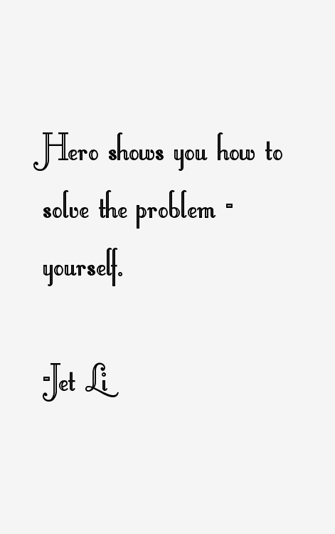 Jet Li Quotes
