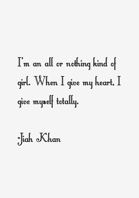 Jiah Khan Quotes
