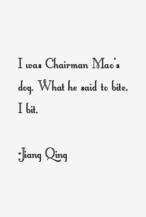 Jiang Qing Quotes