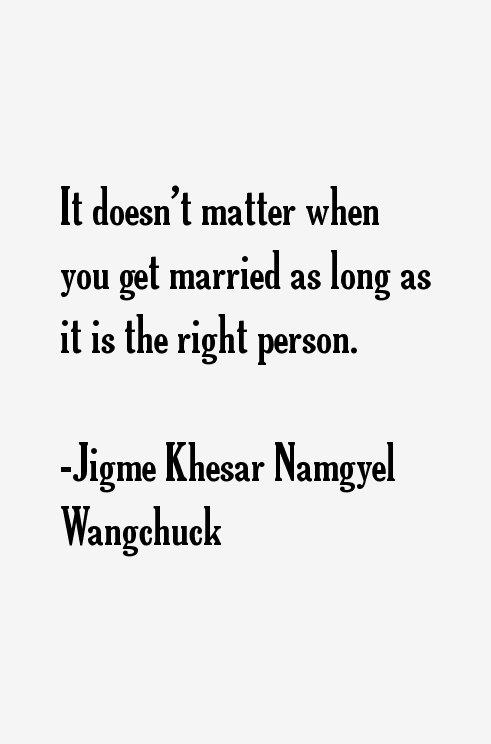 Jigme Khesar Namgyel Wangchuck Quotes