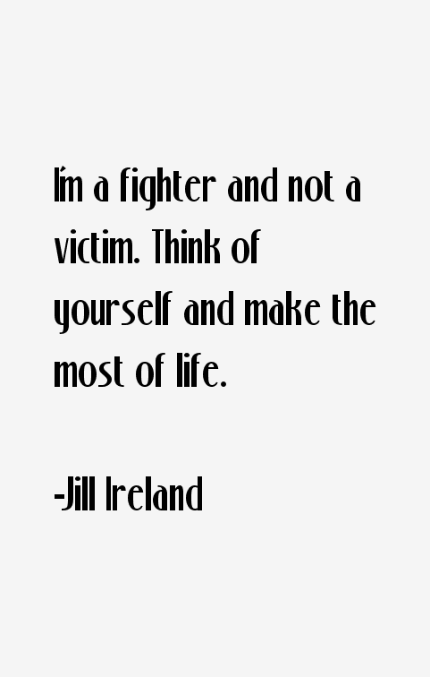 Jill Ireland Quotes