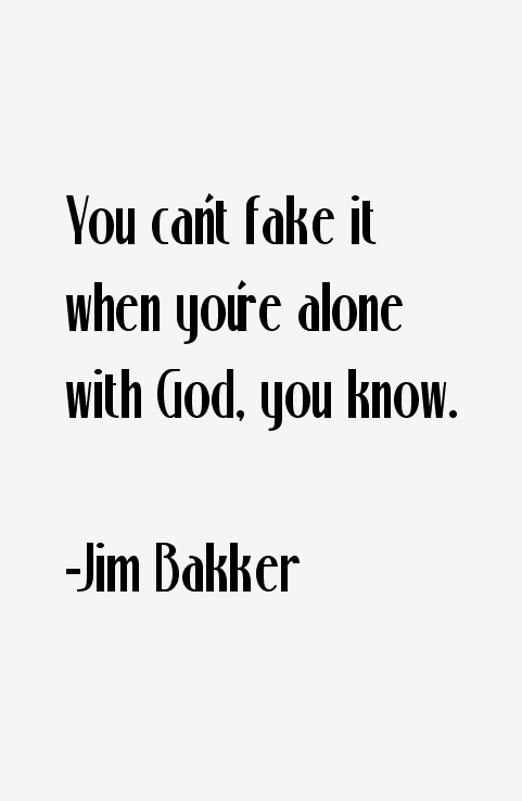 Jim Bakker Quotes