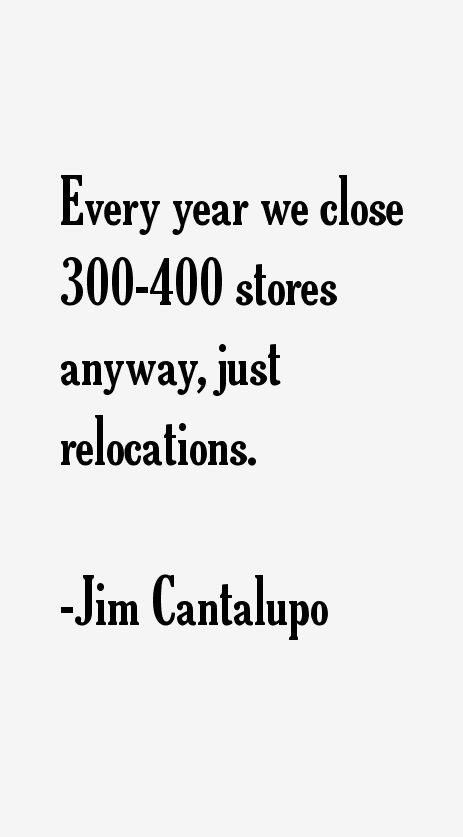 Jim Cantalupo Quotes