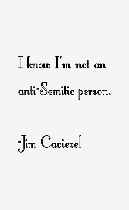 Jim Caviezel Quotes