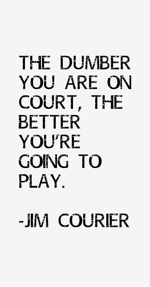 Jim Courier Quotes