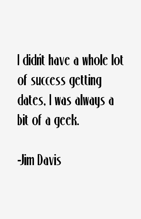 Jim Davis Quotes