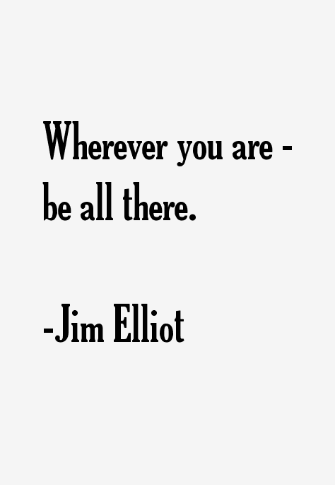 Jim Elliot Quotes