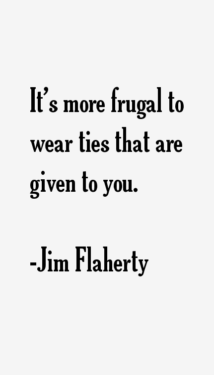 Jim Flaherty Quotes