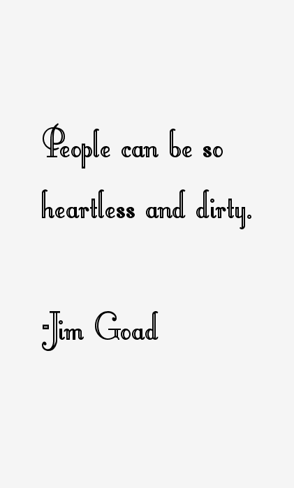 Jim Goad Quotes