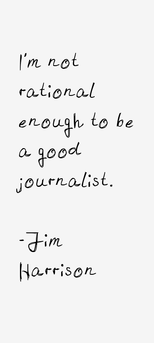 Jim Harrison Quotes