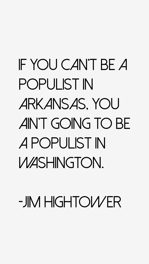 Jim Hightower Quotes