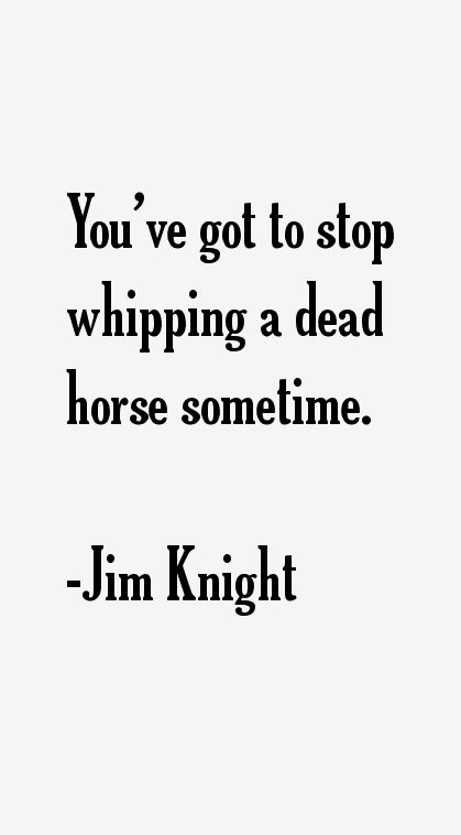 Jim Knight Quotes