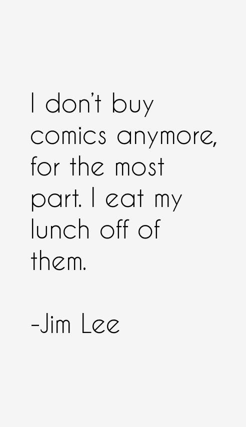 Jim Lee Quotes