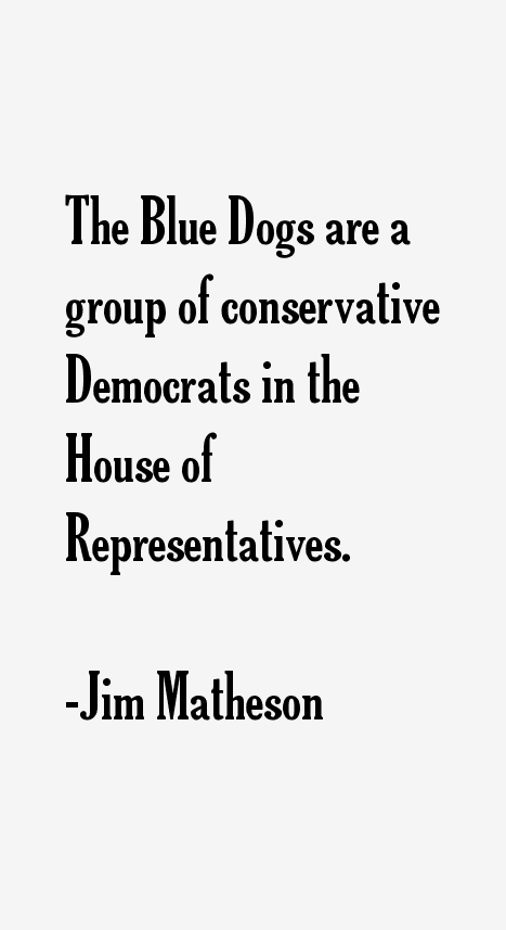 Jim Matheson Quotes
