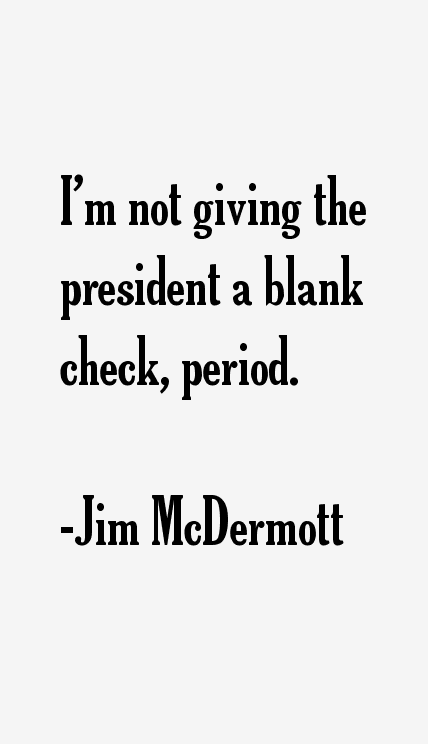 Jim McDermott Quotes